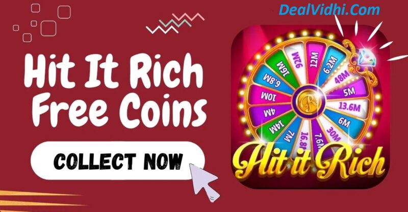 Hit It Rich Slot Freebies