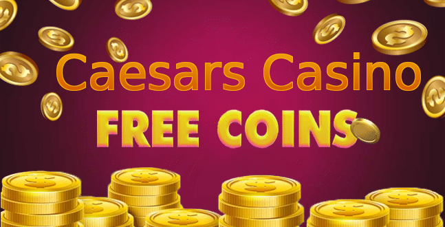 Caesars casino free coins