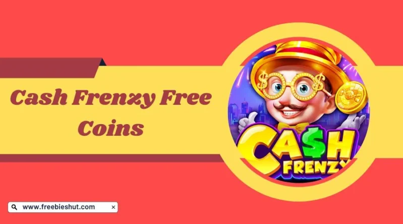 cash frenzy free coins