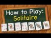 How to Play Solitaire